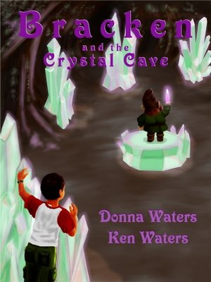 cover image of Bracken and the Crystal Cave